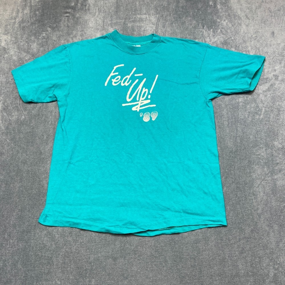 VTG Hanes Beefy-T Fed Up '89 T Shirt Mens XL 46-48 Aqua Blue Cotton Streetwear
